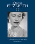 Queen Elizabeth II: A Photographic Portrait (Hardcover) I698770